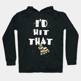 I would hit that Pinata Cinco de Mayo Hoodie